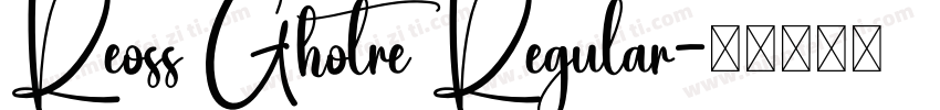 Reoss Ghotre Regular字体转换